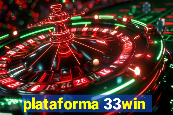 plataforma 33win